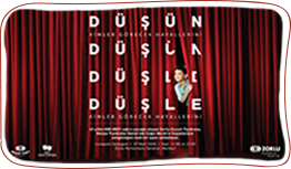 Düşün düşün düşün düşle düşle düşle